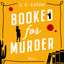 Booked for Murder: A heart-warming whodunit full of small-town charm and quirky characters cover