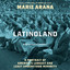 LatinoLand: A Portrait of America's Largest and Least Understood Minority cover