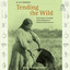 Tending the Wild : Native American Knowledge and the Management of California’s Natural Resources cover