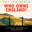 Who Owns England?: How We Lost Our Green and Pleasant Land, and How to Take It Back cover