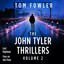 The John Tyler Thrillers: Volume 2 (The John Tyler Thriller Collections) (Unabridged) cover