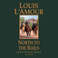 North to the Rails: A Novel (Unabridged) cover