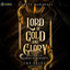 Lord of Gold and Glory: Fae Isles, Book 2 (Unabridged) cover