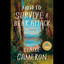 How to Survive a Bear Attack: A Memoir (Unabridged) cover