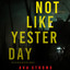 Not Like Yesterday (An Ilse Beck FBI Suspense Thriller—Book 3) cover
