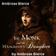 Ambrose Bierce: THE MONK AND THE HANGMAN'S DAUGHTER cover