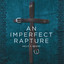 An Imperfect Rapture (Unabridged) cover