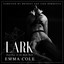 Lark: Part One of the Dark Duet cover