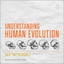 Understanding Human Evolution cover