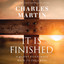 It is Finished: A 40-Day Pilgrimage Back to the Cross cover