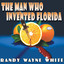 The Man Who Invented Florida (Doc Ford) cover