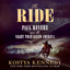 The Ride: Paul Revere and the Night That Saved America cover
