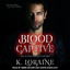 Blood Captive (Blackthorne Vampires) cover