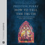 How to Tell the Truth: The Story of How God Saved Me to Win Hearts--Not Just Arguments cover