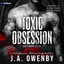 Toxic Obsession: Whitmore Elite, Book 5 (Unabridged) cover