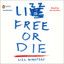 Lizz Free or Die: Essays (Unabridged) cover