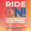 Ride On! Dame Sarah Storey's Extraordinary Journey of Triumph: How to Unleash the Power Within, Push Boundaries, and Champion Excellence cover