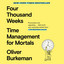 Four Thousand Weeks: Time Management for Mortals cover