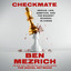 Checkmate: Genius, Lies, Ambition, and the Biggest Scandal in Chess cover