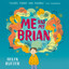 Me and My Brian cover