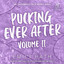 Pucking Ever After: Volume 2 (Jacksonville Rays, #2.5) cover