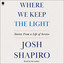 Where We Keep the Light: Stories from a Life of Service cover
