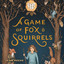 A Game of Fox & Squirrels cover