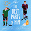 The Best Parts of Him (Vermont Trailblazers #1) cover