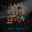Last Call at the Savoy cover