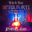Witch Way After Forty cover