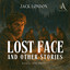 Lost Face and Other Stories - Audiobook cover