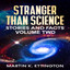 Stranger Than Science Stories and Facts-Volume Two cover