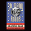So Many Roads : The Life and Times of the Grateful Dead cover