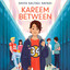 Kareem Between (Unabridged) cover