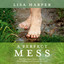 A Perfect Mess: Why You Don't Have to Worry About Being Good Enough for God (Unabridged) cover