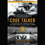 Code Talker: The First and Only Memoir By One of the Original Navajo Code Talkers of WWII (Unabridged) cover