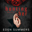 Hunting Her Box Set, Books 1-3 (Unabridged) cover
