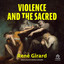 Violence and the Sacred cover