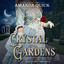 Crystal Gardens (Ladies of Lantern Street) cover
