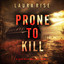 Prone to Kill (A Rory Wood Suspense Thriller—Book One): Digitally narrated using a synthesized voice cover
