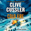 Clive Cussler Cold Fire (Unabridged) cover