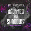 Haunted by Shadows: A Paranormal Urban Fantasy Romance cover
