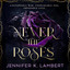 Never the Roses cover