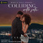 Colliding with Fate: Rise & Fall Series, Book 2 (Unabridged) cover