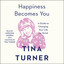 Happiness Becomes You (Unabridged) cover
