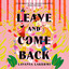 Leave and Come Back cover