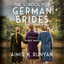 The School for German Brides: A Novel of World War II cover