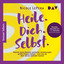 Heile. Dich. Selbst.: Warum auch kleinste seelische Verletzungen große Folgen haben – und wie du dich davon befreien kannst cover