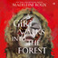 A Girl Walks into the Forest: A Young Adult Horror Fairy Tale of Deadly Creatures and Survival cover
