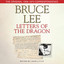 Bruce Lee Letters of the Dragon : The Original 1958-1973 Correspondence (Bruce Lee Library) cover